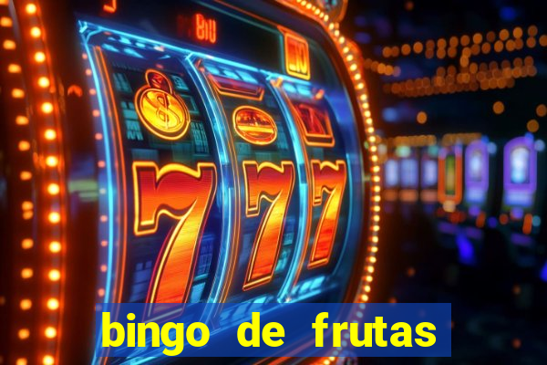 bingo de frutas para imprimir pdf